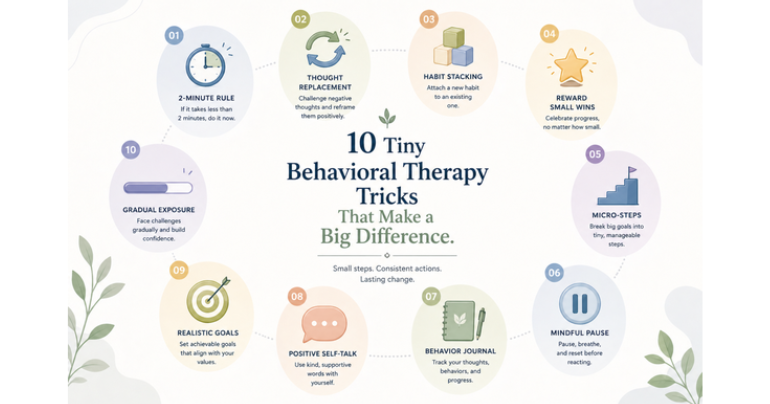 10 Tiny Behavioral Therapy Tricks That Make a Big Difference