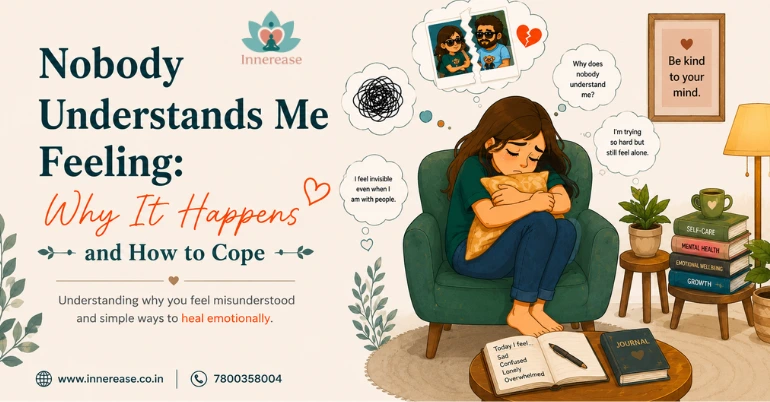 “Nobody Understands Me” Feeling: Why It Happens and How to Cope