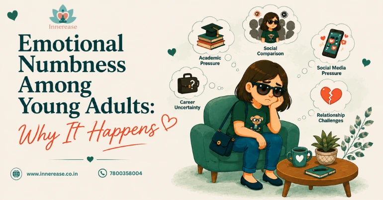 Emotional Numbness Among Young Adults: Why It Happens